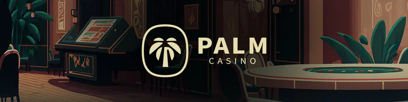 Palm casino